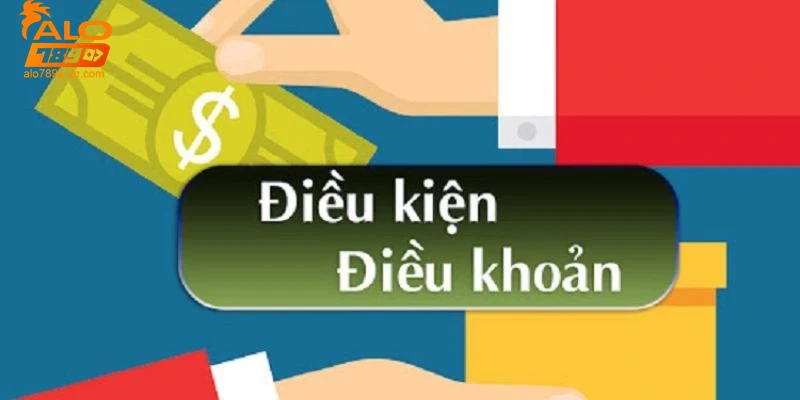 huong-dan-su-dung-dieu-khoan-dieu-kien-tren-alo789 Hướng dẫn sử dụng điều khoản điều kiện trên Alo789
